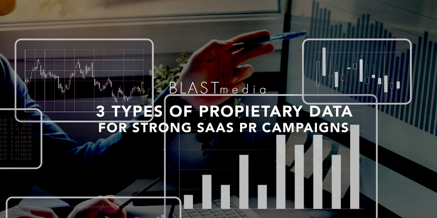 3 Types of Proprietary Data for Strong SaaS PR Campaigns