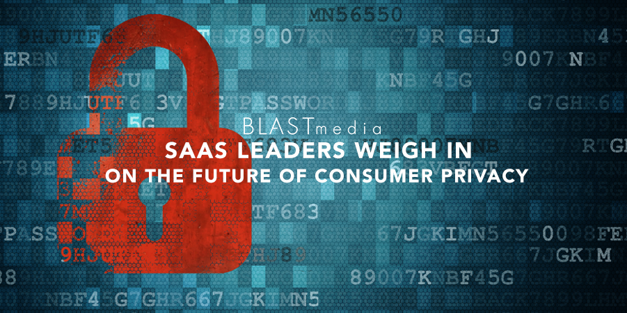 SaaS Leaders Weigh In on the Future of Consumer Privacy