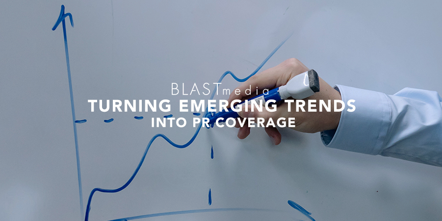 Turning Emerging Trends Into PR Coverage: Trendjacking