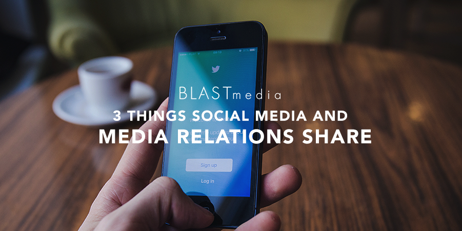 3 Things Social Media and Media Relations Share