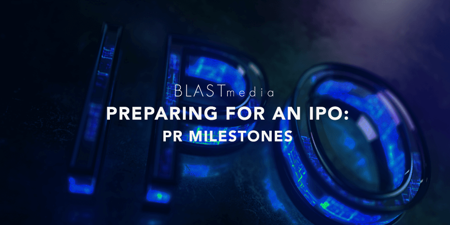 Preparing For an IPO: PR Milestones