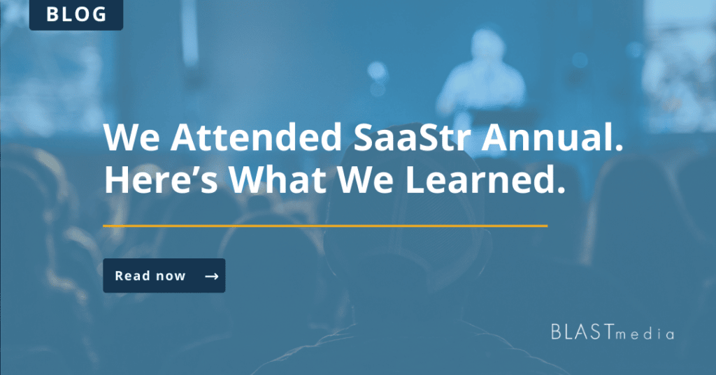 We Attended SaaStr Annual. Here’s What We Learned graphic