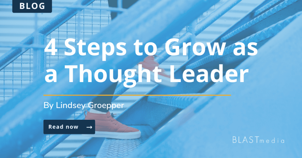 4 Steps to Grow as a Thought Leader graphic