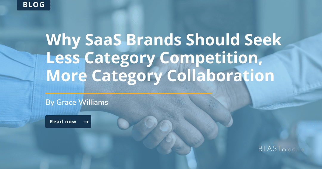 Why SaaS Brands Should Seek Less Category Competition, More Category Collaboration