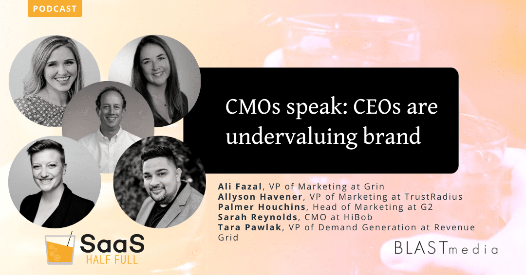 CMOs speak: CEOs are undervaluing brand