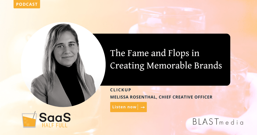 The Fame and Flops in Creating Memorable Brands, with Melissa Rosenthal