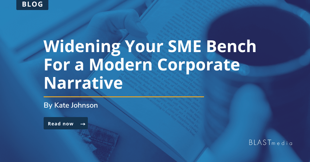 Widening Your SME Bench For a Modern Corporate Narrative